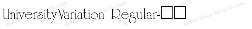 UniversityVariation Regular字体转换